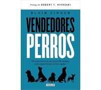 Vendedores perros: No necesitas ser un perro de ataque para tener éxito en las ventas