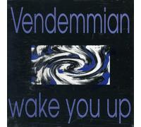 Vendemmian - Wake You Up