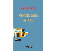 Vender cara la pelle. Ovvero ode alla pandemia eterna