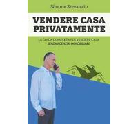 Vendere casa privatamente