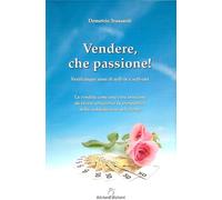 Vendere che passione ! Venticinque anni di sell-in e sell-out
