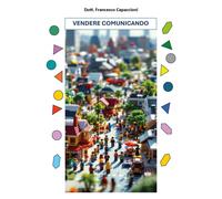 Vendere comunicando - Capaccioni Francesco