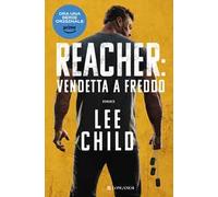 Vendetta a freddo. Nuova ediz. - Child Lee