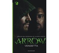 Vendetta. Arrow