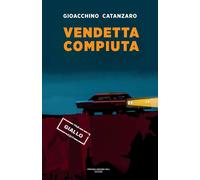 Vendetta compiuta - 2025 - PAB Editore (La banda Bassotti)