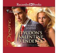 Vendetta di San Valentino di Tycoon (La serie Silhouette Desire)