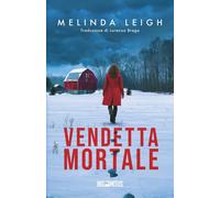 Vendetta mortale [Paperback] [Jan 22, 2026] Leigh, Melinda and Braga, Lorenza