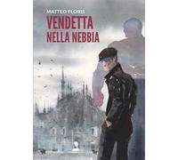 Vendetta nella nebbia