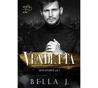 Vendetta. Sins of saint. Vol. 1