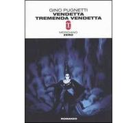 Vendetta tremenda vendetta