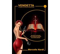 Vendetta: Uno strano caso per il commissario Marcella Randi: 5