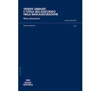Vendite abbinate e tutela dell'assicurato nella bancassicurazione. Profili organizzativi