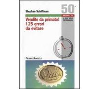 Vendite da primato! I 25 errori da evitare