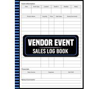 Vendor Event Sales Log Book: Track Profits, Plan Inventory, and Perfect Your Booth Strategy