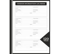 Vendor Information Log Book: Comprehensive Structured Organizer for Tracking Supplier Contacts, Account Details, and Business Communications