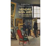 Vendre son art: De la Renaissance à nos jours
