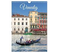 Venedig - Zwischen Wasser und Himmel (Wandkalender 2026 DIN A4 hoch), CALVENDO Monatskalender: Atemberaubende Motiven aus einer Stadt, in der die Zeit stillzustehen scheint.