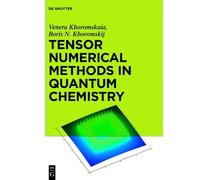 Venera Khoromskaia Boris N Tensor Numerical Methods in Quant (Copertina rigida)