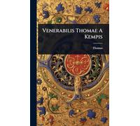Venerabilis Thomae A Kempis