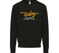 Venerdì Il Mio Secondo Parola Preferita F Uomo Felpa Maglione
