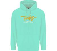 Venerdì Il Mio Secondo Parola Preferita Uomo Felpa