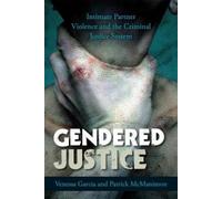 Venessa Garcia Patrick McManimon Gendered Justice (Copertina rigida)