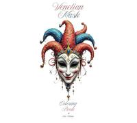 Venetian Masks Coloring Book by Eric Holston