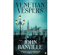 John Banville Venetian Vespers (Copertina rigida)