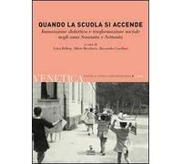 Venetica. Annuario di storia delle Venezie in età contemporanea. Quando la scuola si accende