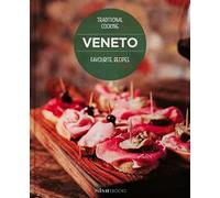 Veneto. Favourite recipes. Traditional Cooking