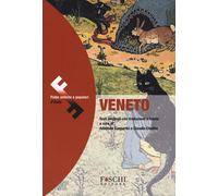 Veneto. Fiabe antiche e popolari d'Italia. Testo originale a fronte