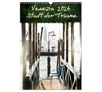Venezia 2026 Stadt der Träume (Wandkalender 2026 DIN A3 hoch), CALVENDO Monatskalender: Fine Art Photography Venice - Kunstkalender Venedig