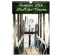 Venezia 2026 Stadt der Träume (Wandkalender 2026 DIN A4 hoch), CALVENDO Monatskalender: Fine Art Photography Venice - Kunstkalender Venedig