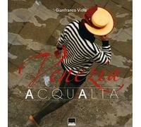 Venezia. Acqua alta. Ediz. italiana e inglese