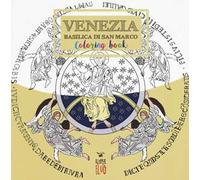 Venezia. Basilica di San Marco. Colouring book. Ediz. italiana e inglese