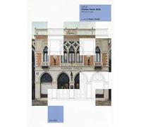 Venezia. Cinema teatro Italia. Restauro e riuso. Ediz. illustrata