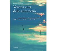 Venezia città delle asimmetrie