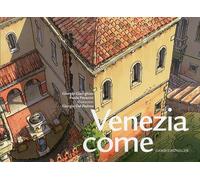 Venezia come - [Gambier Keller]