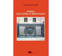 Venezia dall'Austria al Regno Italico