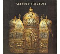 Venezia e Bisanzio