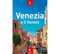 Venezia e il Veneto