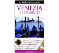 Venezia e il Veneto. Ediz. illustrata