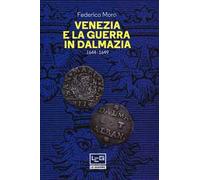 Venezia e la guerra in Dalmazia (1644-1649)