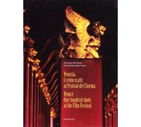 Venezia. I Cento Scatti Al Festival Del Cinema-Venezia. One Hundred Shots At The