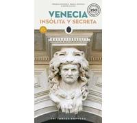 Venezia insolita e segreta. Ediz. spagnola
