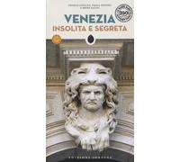 Venezia insolita e segreta - Jonglez Thomas, Zoffoli Paola, Galifi Irene