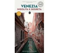 Libri Thomas Jonglez / Paola Zoffoli / Galifi Irene - Venezia Insolita E Segreta