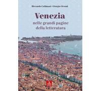 Venezia nelle grandi pagine della letteratura