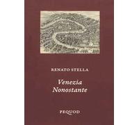 Venezia nonostante