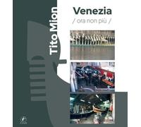 Venezia ora non più